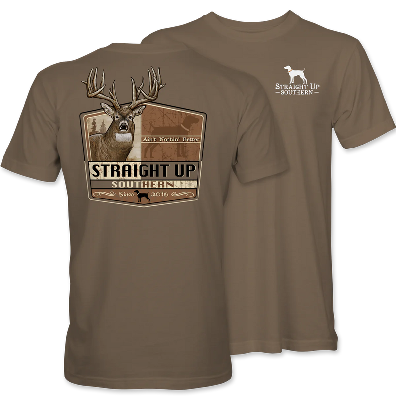 SUS Buck Nothing Better - Trophy Buck Hunting Shirt